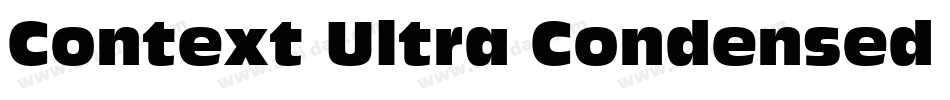 Context Ultra Condensed SSi Ultra Condensed字体转换